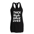 thumbnail image 1 of IWPF - Women's Racerback Tank Top - Thick Thighs Save Lives, 1 of 5