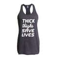 thumbnail image 1 of IWPF - Women's Racerback Tank Top - Thick Thighs Save Lives, 1 of 5