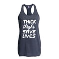 thumbnail image 1 of IWPF - Women's Racerback Tank Top - Thick Thighs Save Lives, 1 of 5