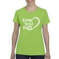 thumbnail image 1 of IWPF - Women's T-Shirt Short Sleeve - Dad I Love You, 1 of 5