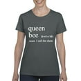 thumbnail image 1 of IWPF - Women's T-Shirt Short Sleeve - Queen Bee I Call, 1 of 5
