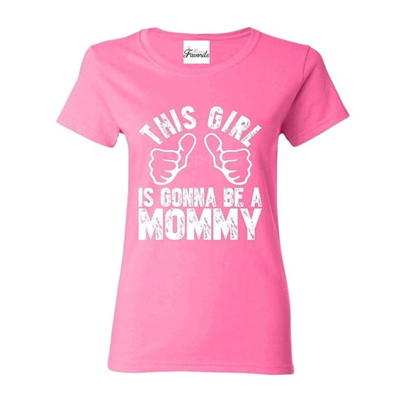 IWPF - Women's T-Shirt Short Sleeve - This Girl is Gonna Be a Mommy