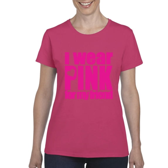 IWPF - Women's T-Shirt Short Sleeve, up to Women Size 3XL - I Wear Pink For My Friend