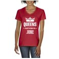 thumbnail image 1 of IWPF - Women's T-Shirt V-Neck Short Sleeve - Birthday Gift Queens Are Born in June, 1 of 5