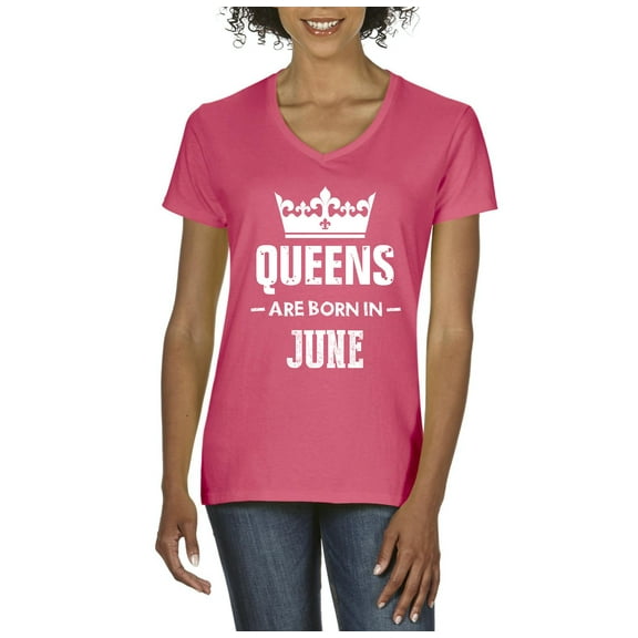 IWPF - Women's T-Shirt V-Neck Short Sleeve - Birthday Gift Queens Are Born in June