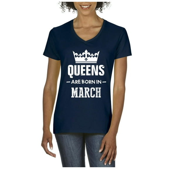 IWPF - Women's T-Shirt V-Neck Short Sleeve - Birthday Gift Queens Are Born in March
