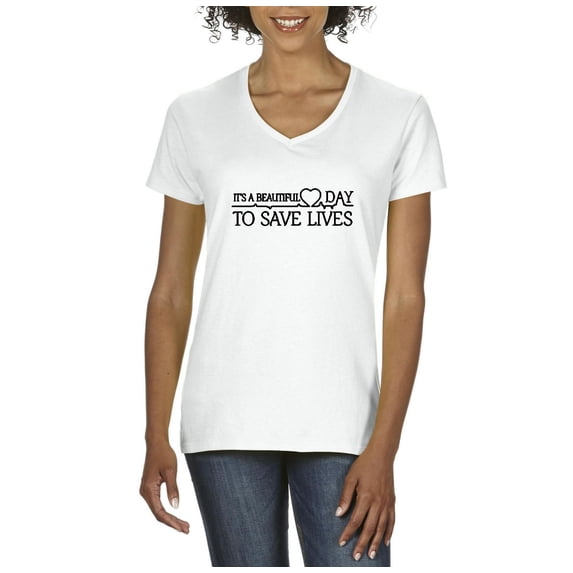 IWPF - Women's T-Shirt V-Neck Short Sleeve - It`s a Beautiful Day to Save Lives
