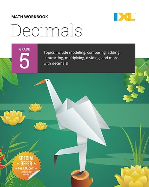 IXL Math Workbook: Grade 5 Decimals (Paperback) by IXL Learning ...