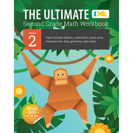 IXL Ultimate Workbooks The Ultimate Grade 2 Math Workbook: Multi-Digit Addition, Subtraction, Place Value, Measurement, Data, Geometry, Perimet, (Paperback)