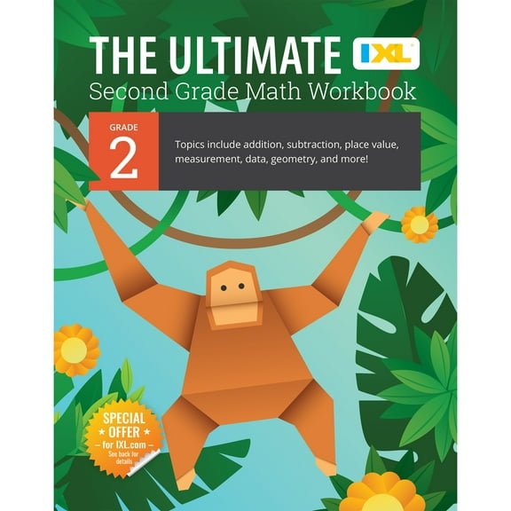 IXL Ultimate Workbooks The Ultimate Grade 2 Math Workbook: Multi-Digit Addition, Subtraction, Place Value, Measurement, Data, Geometry, Perimet, (Paperback)