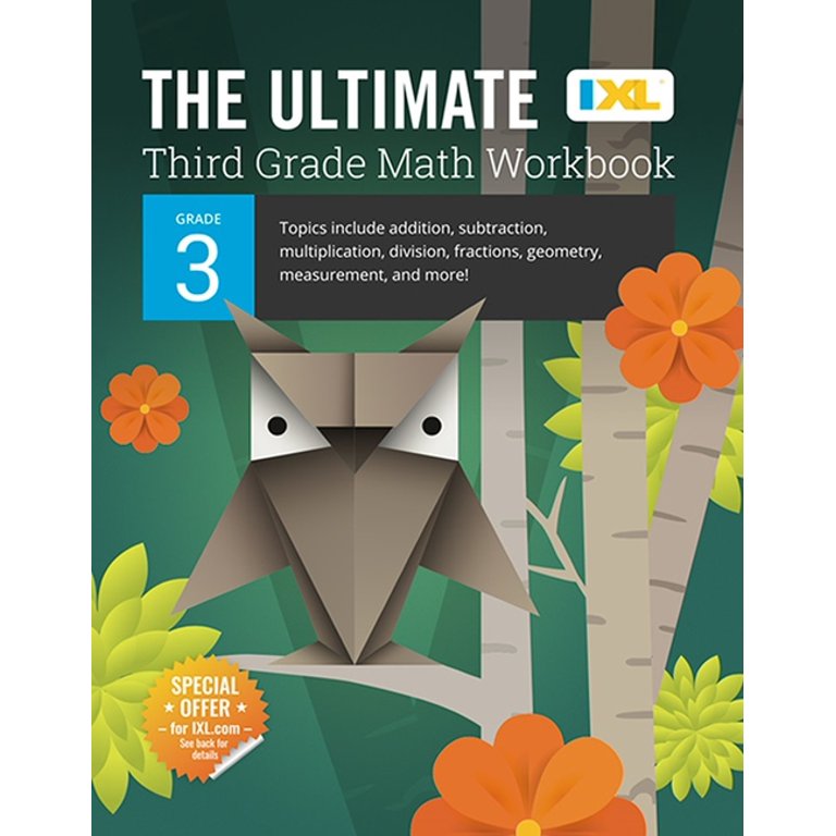 IXL Ultimate Workbooks: The Ultimate Grade 3 Math Workbook