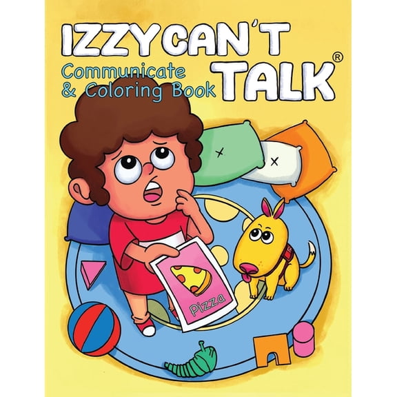 IZZY CAN'T TALK Communicate and Coloring Book, (Paperback)