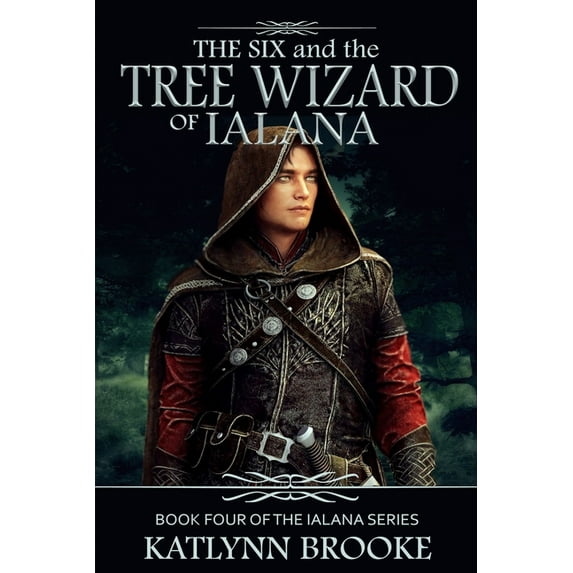 The Tree Wizard of Ialana: Book Four of the Ialana Series Paperback ...