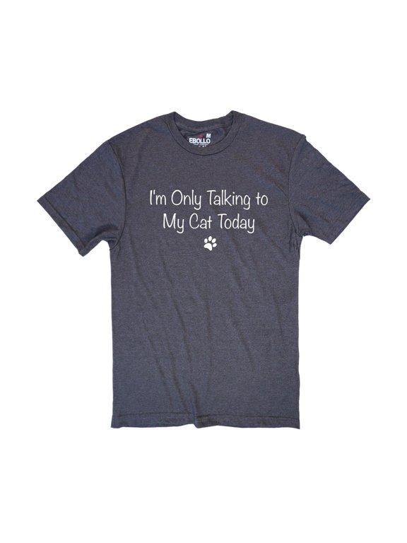 Iamp39m Only Talking to My Cat Today TShirt Funny Cat Lover Gift