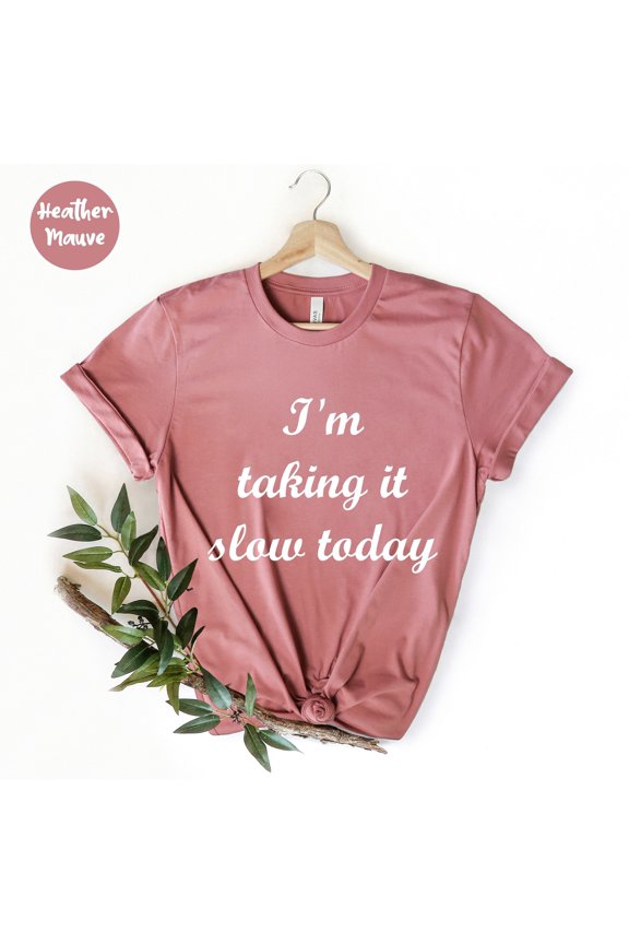 Iamp39m Taking it Slow Today Funny Sloth Shirt Adorable Animals Shirt Cute Sloth Shirt Gif