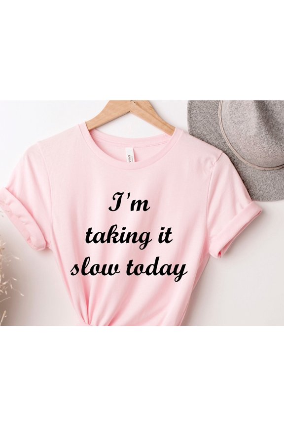 Iamp39m Taking it Slow Today Funny Sloth Shirt Adorable Animals Shirt Cute Sloth Shirt Gif