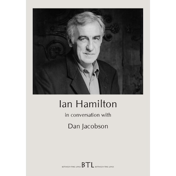 Ian Hamilton Ian Hamilton in Conversation with Dan Jacobson (Paperback)