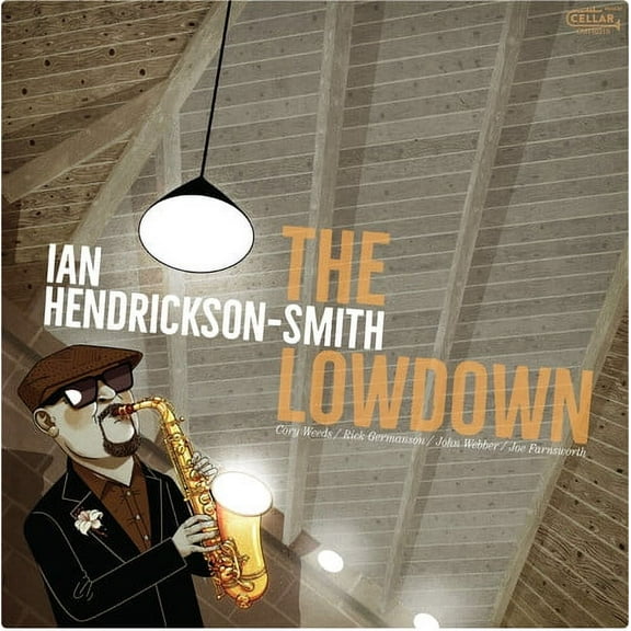 Ian Hendrickson-Smith - The Lowdown - Music & Performance - CD
