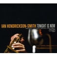 thumbnail image 1 of Ian Hendrickson-Smith - Tonight Is Now - Jazz - CD, 1 of 1