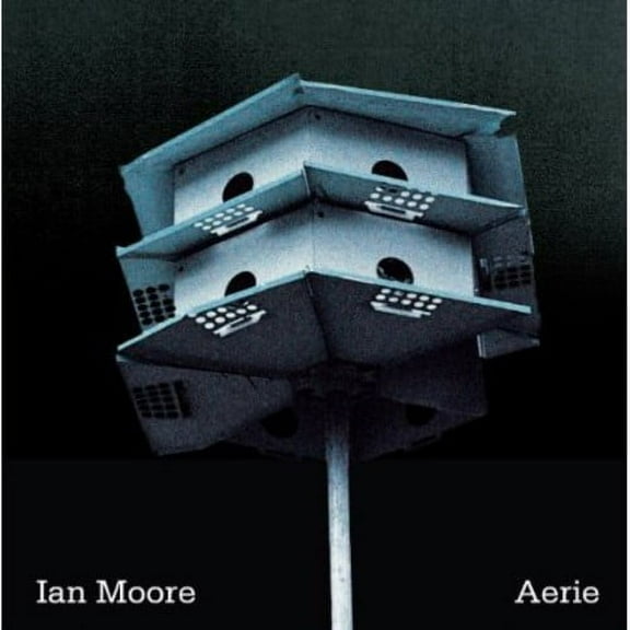 Ian Moore - Aerie - Music & Performance - CD