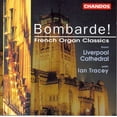 thumbnail image 1 of Ian Tracey - Bombarde: French Organ Classics - Music & Performance - CD, 1 of 2