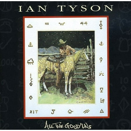 Ian Tyson - All Good'uns - Music & Performance - CD