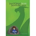 thumbnail image 1 of Pre-Owned Ian and The Great Silver Dragon Bry-Ankh (Paperback) 1590986482 9781590986486, 1 of 1