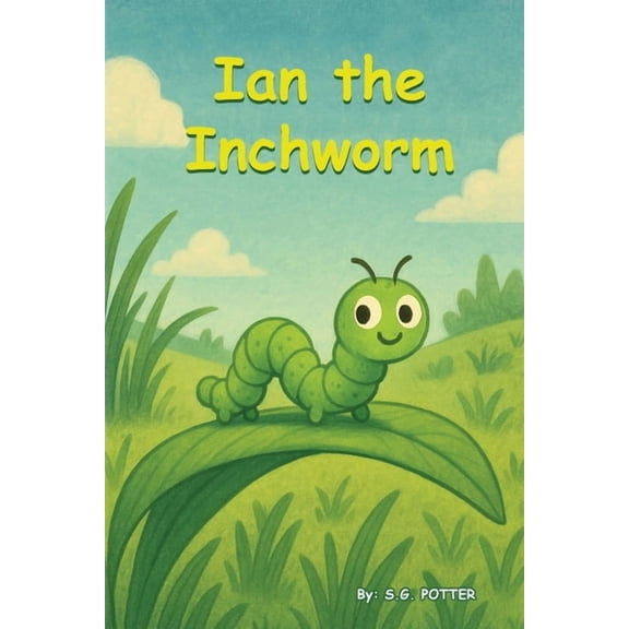 Ian the Inchworm, (Paperback)