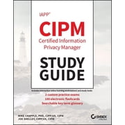 Iapp Cipm Certified Information Privacy Manager Study Guide, Paperback