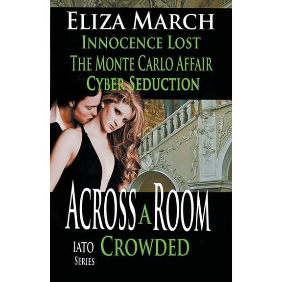 Iato: Across a Crowded Room (Series #1) (Paperback)