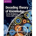 thumbnail image 1 of Ib Diploma: Decoding Theory of Knowledge for the Ib Diploma (Edition 2) (Paperback), 1 of 1