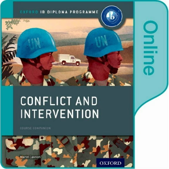 Ib Diploma Program: Conflict and Intervention: Ib History Online Course Book: Oxford Ib Diploma Program (Other)