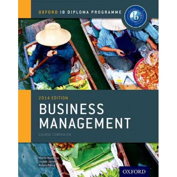 Pre-Owned IB Business Management Course Book: 2014 Edition: Oxford IB Diploma Program (Paperback) 0198392818 9780198392811