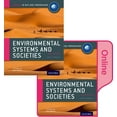 thumbnail image 1 of Ib Diploma Program IB Environmental Systems and Societies Print and Online Course Book Pack: Oxford IB Diploma Program, (Paperback), 1 of 1