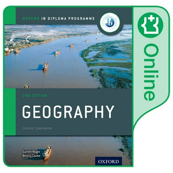 Ib Diploma Program: Ib Geography Online Course Book: Oxford Ib Diploma Programme (Other)