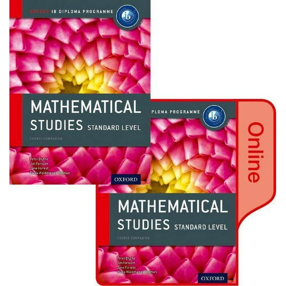Ib Diploma Program: Ib Mathematical Studies Print and Online Course Book Pack: Oxford Ib Diploma Program (Other)