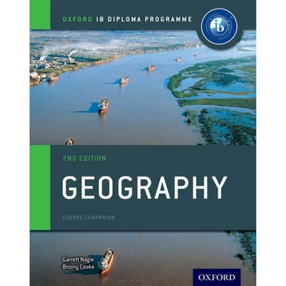 Pre-Owned IB Geography Course Book 2nd Edition: Oxford IB Diploma Programme (Paperback) 0198396031 9780198396031