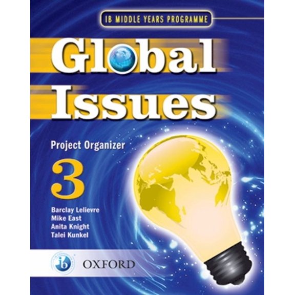 Ib Myp IB Global Issues Project Organizer 3: Middle Years Programme, (Paperback)