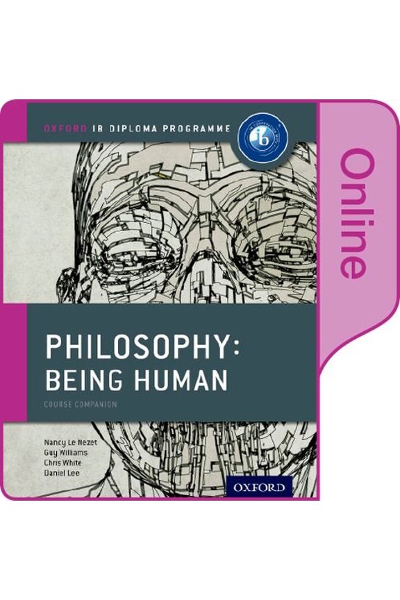 Ib Myp: Ib Philosophy: Being Human: Online Course Book (Undefined)
