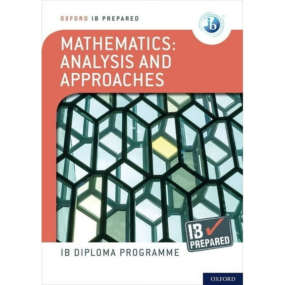 Ib Prepared Mathematics Analysis and Approaches: With Website Link, (Paperback)