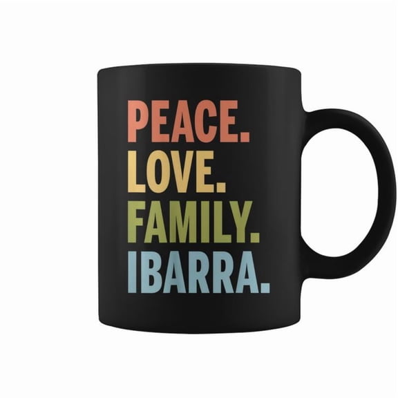 Ibarra Last Name Peace Love Family Matching Coffee Mugs