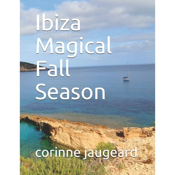 Ibiza Magical Fall Season (Paperback)