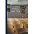 thumbnail image 1 of Ibn Battuta Travels In Asia And Africa 1325 To 1354, (Paperback), 1 of 1