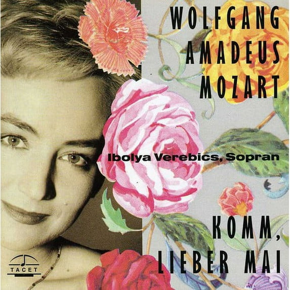 Ibolya Verebics - Komm Lieber Mai: Mozart Lieder - Music & Performance - CD