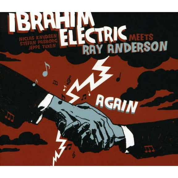 Ibrahim Electric - Meets Ray Anderson Again - Music & Performance - CD