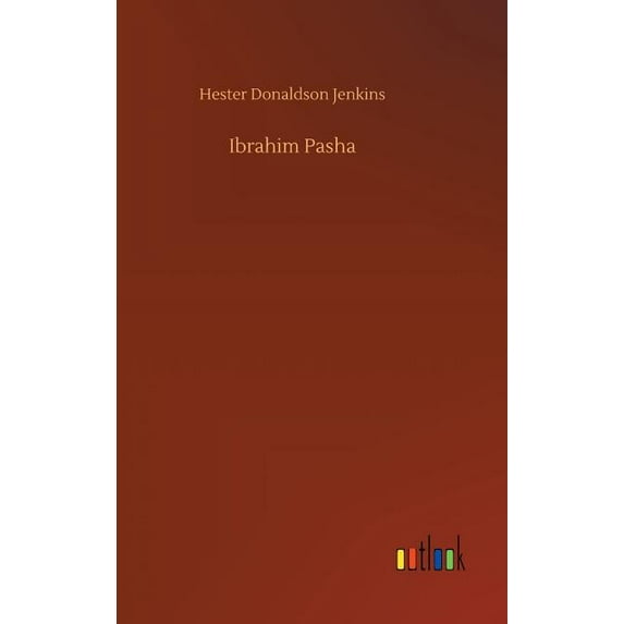 Ibrahim Pasha (Hardcover)