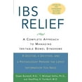 thumbnail image 1 of Ibs Relief: A Complete Approach to Managing Irritable Bowel Syndrome, (Paperback), 1 of 1