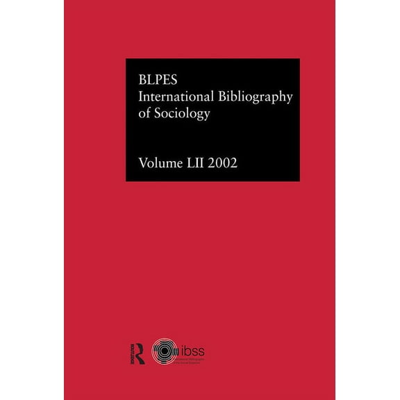 Ibss Sociology: International Bibliograp Ibss: Sociology: 2002 Vol.52, (Hardcover)