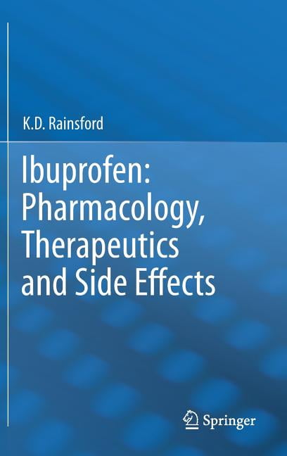 Ibuprofen: Pharmacology, Therapeutics and Side Effects, (Hardcover)
