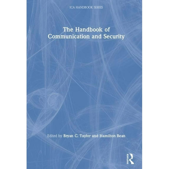 Ica Handbook The Handbook of Communication and Security, (Hardcover)